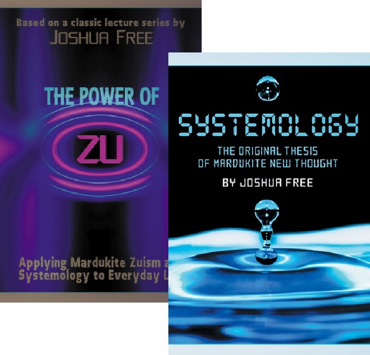 systemology-zuism-mardukite-power-of-zu-zuist-original-thesis-new-thought-joshua-free-JFI-publications